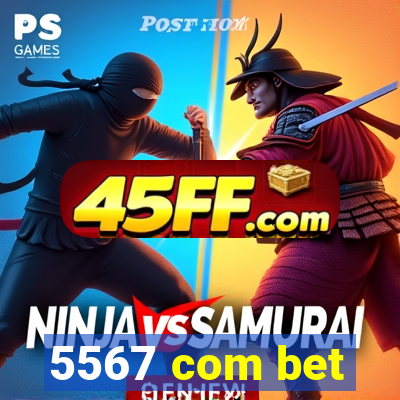 5567 com bet